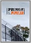 Prison is the New Popular